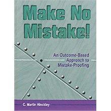 Make No Mistake! : An Outcome-Based Approach to Mistake-Proofing